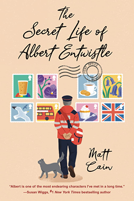 The Secret Life of Albert Entwhistle, by Matt Cain