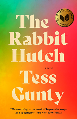 The Rabbit Hutch, by Tess Gunty