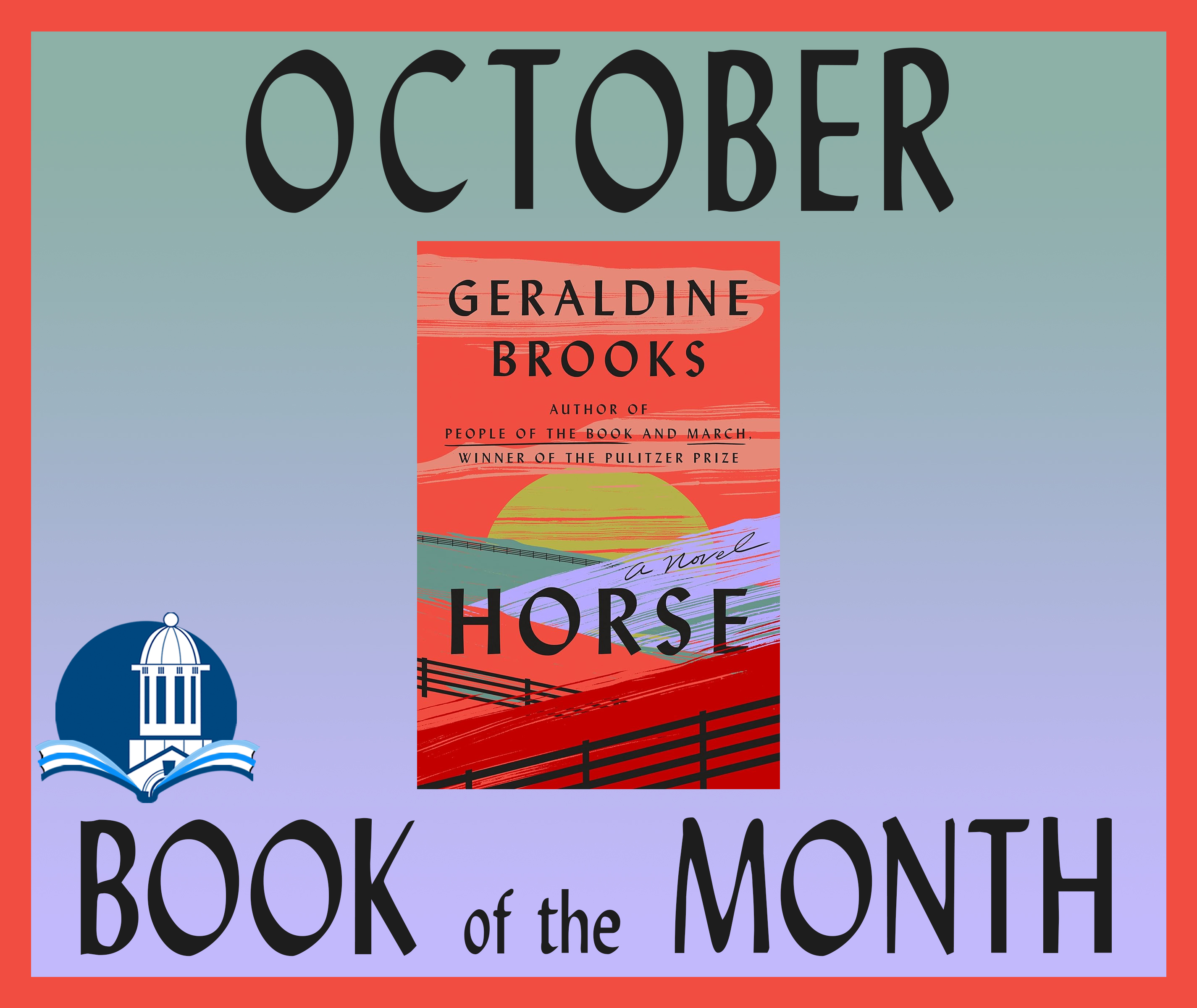 October 2024 Book of the Month: Horse, by Geraldine Brooks