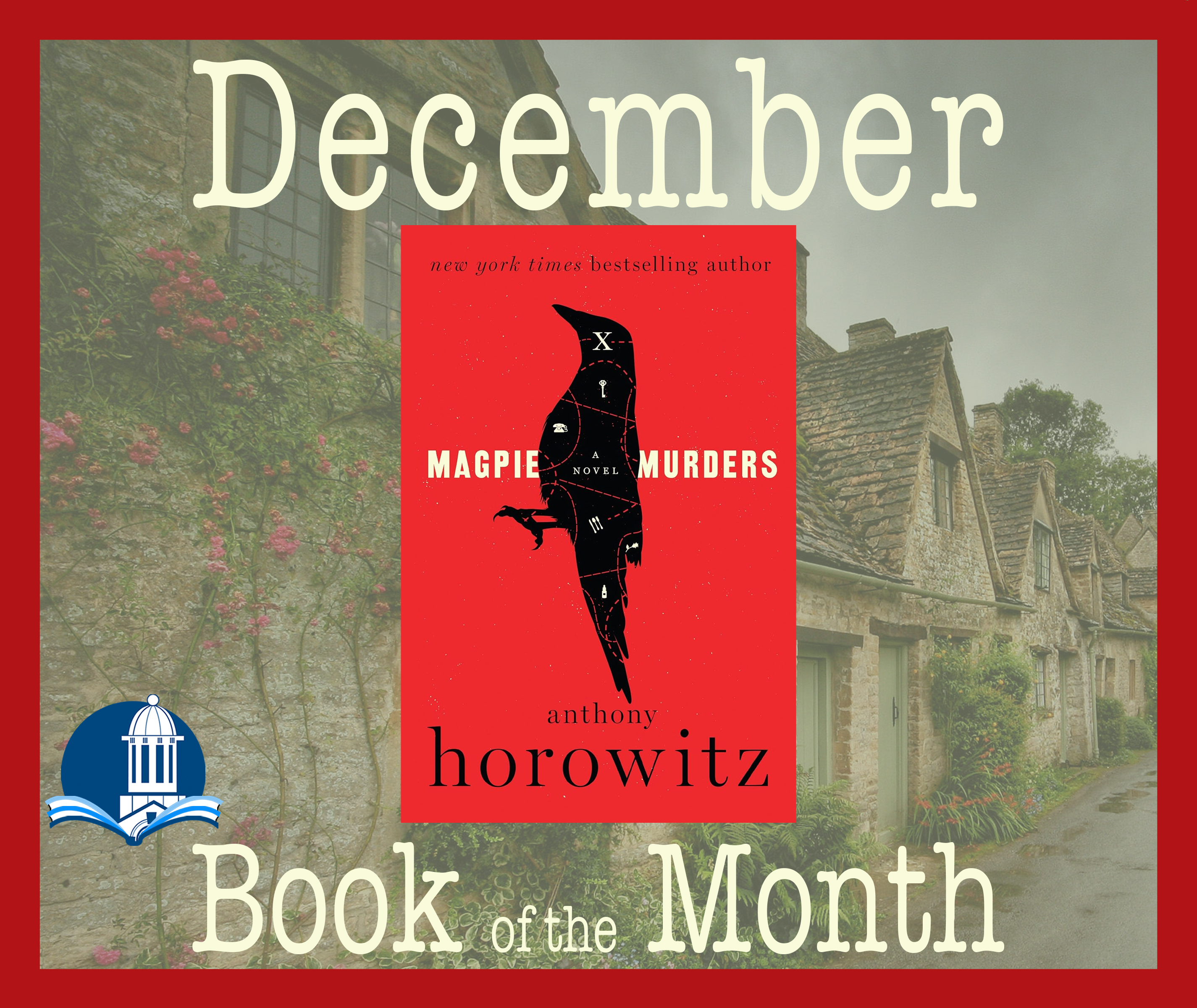 December 2023 Book of the Month — Magpie Murders, by Anthony Horowitz