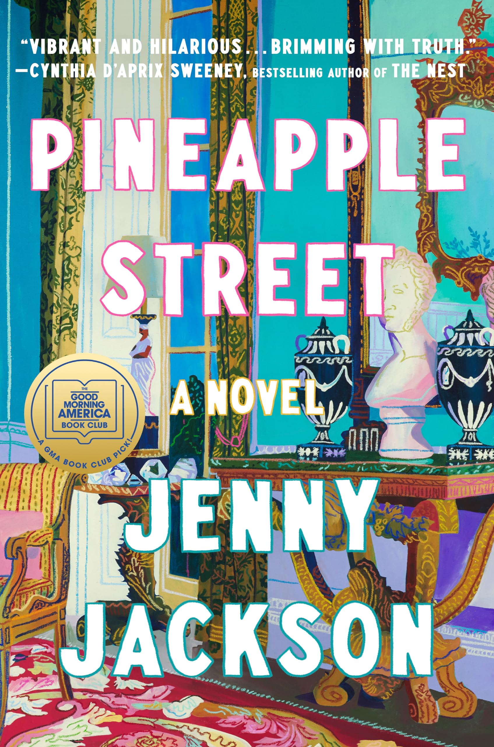 Pineapple Street, by Jenny Jackson