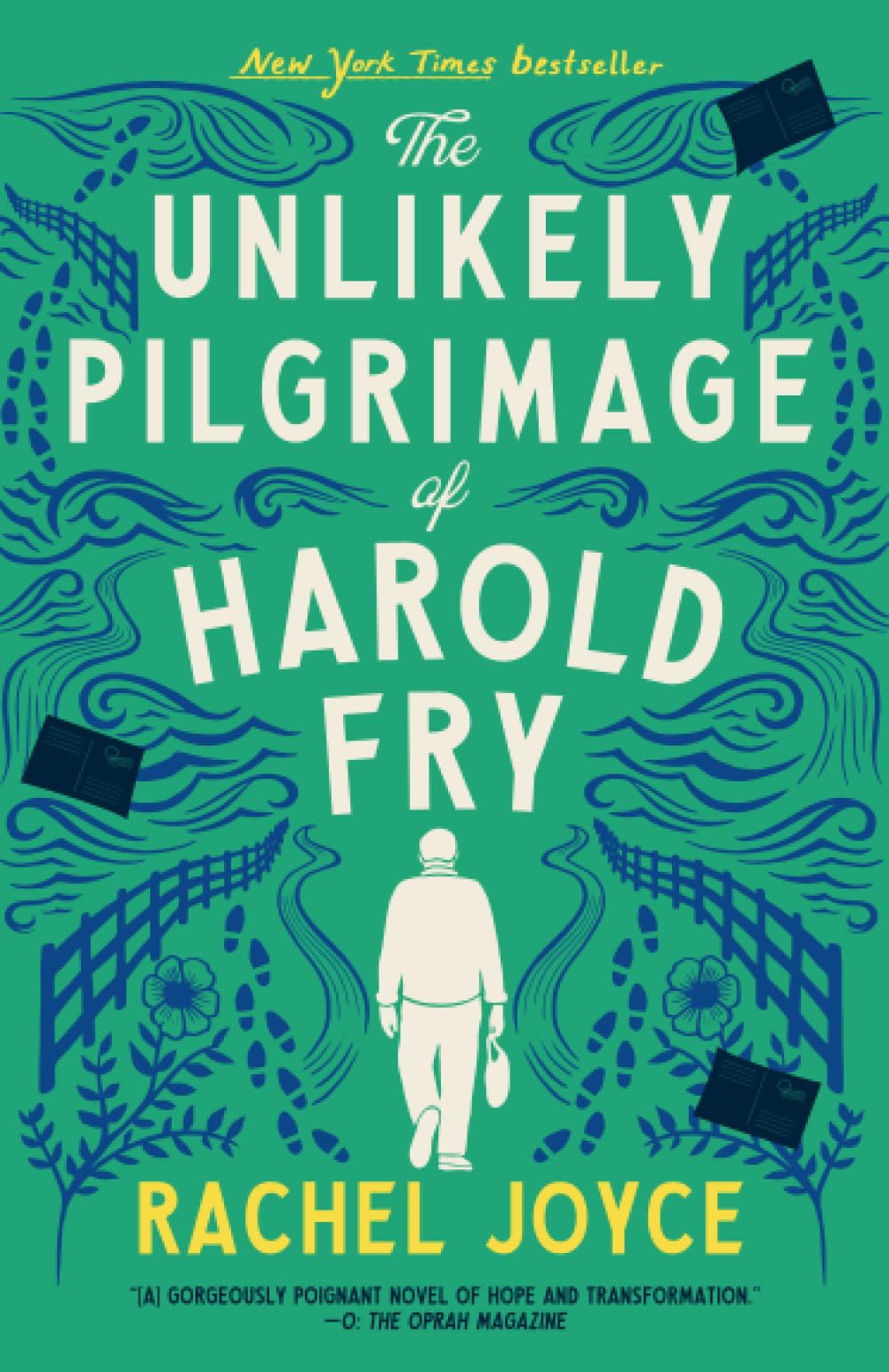  The Unlikely Pilgrimage of Harold Fry, by Rachel Joyce