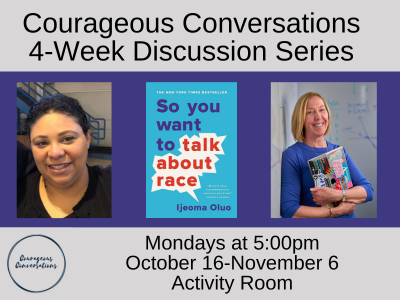 Courageous Conversation Discussion Series