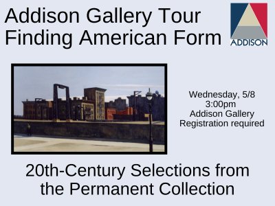 Addison Gallery Tour: Finding American Form