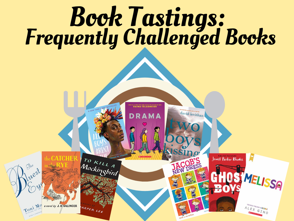 Book Tastings: Frequently Challenged Books