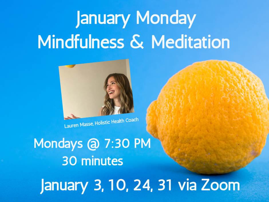January Monday Mindfulness & Meditation