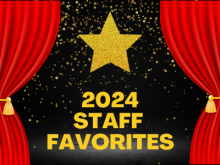 2024 staff favorites