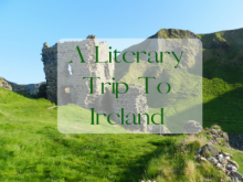 A Literary Trip to Ireland