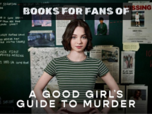 Books for Fans of A Good Girl's Guide to Murder