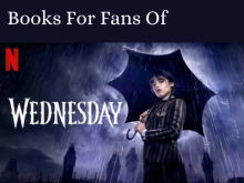 Books For Fans of Wednesday