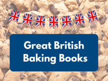 Great British Baking Books