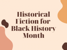 Historical Fiction for Black History Month