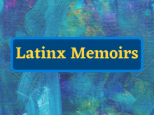 Latinx Memoirs