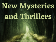 new mysteries and thrillers