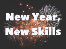 New Year, New Skills