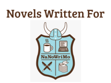 Novels Written For NaNoWriMo