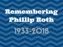 Remembering Phillip Roth