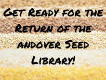 Get Ready for the Return of the Andover Seed Library