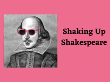 Shaking Up Shakespeare