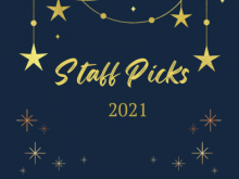 Staff Picks 2021