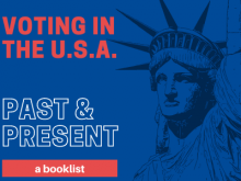Voting in the U.S.A. Past & Present: a booklist