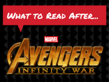 What To Read After Avengers Infinity War