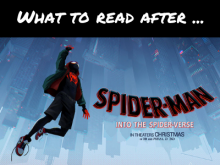 What To Read After Spider-Man: Into the Spider-Verse