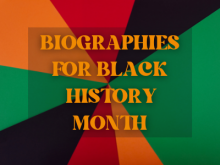 Biographies For Black History Month