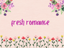 fresh romance