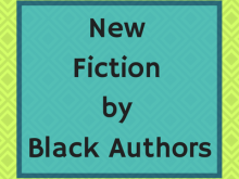 New fiction by Black authors