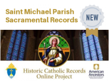 New Saint Michael Parish Historic Sacramental Records