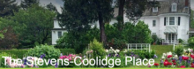 The Stevens-Coolidge Place