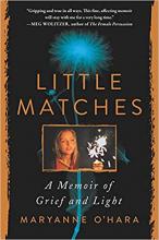 cover of book little matches, black background with photo of a woman holding a sparkler