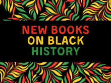 New Books on Black History