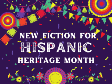 New Fiction for Hispanic Heritage Month