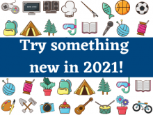 try something new in 2021!