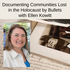 Ellen Kowitt with black and white photos and documents