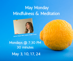 May Monday Mindfulness & Meditation