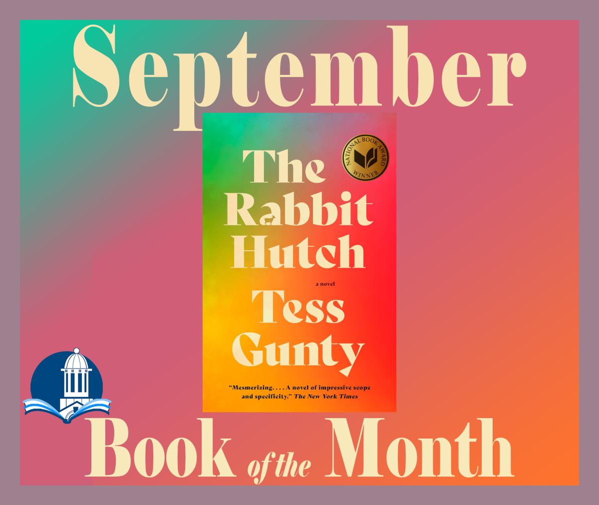 September 2023 Book of the Month: The Rabbit Hutch by Tess Gunty