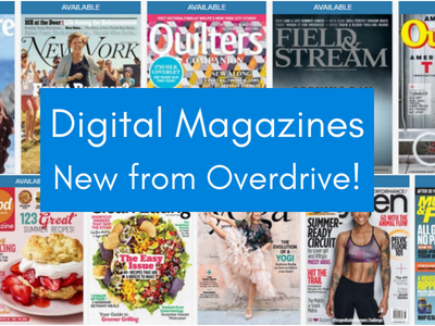 Digital Magazines: New from Overdrive