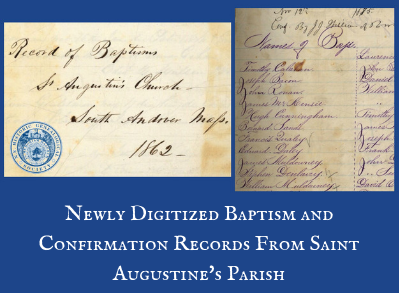 Newly Digitized Baptism and Confirmation Records From Saint Augustine's Parish
