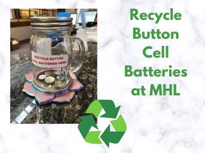 Recycle Button Cell batteries at MHL