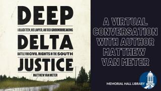 Deep Delta Justice: A Virtual Conversation with Author Matthew Van Meter