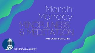 Monday Mindfulness & Meditation