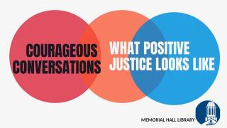 courageous conversations what positive justice looks like