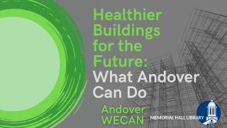 Healthier Buildings for the Future: What Andover Can Do