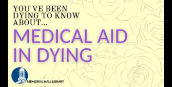 Medical Aid in Dying